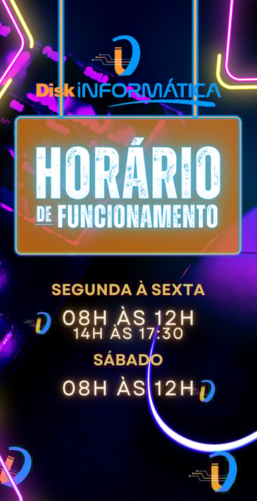 Horário de funcionamento da Disk iNFORMÁTICA