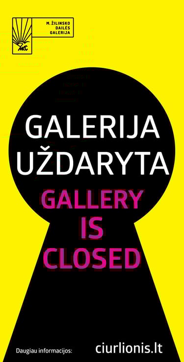 Bright poster. Key hole. Gallery is closed.