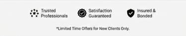 Service trust badges showing trusted professionals, satisfaction guaranteed, and insured and bonded status.