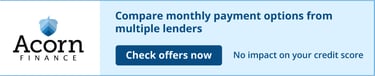 Acorn Finance banner to compare monthly payment options and check lender offers.