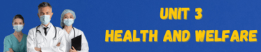  unit 3 1st year bac health and welfare, english course, 1st year bac