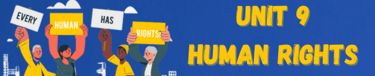 unit 9 1st year bac human rights, english course, 1st year bac