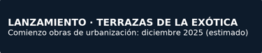 Lanzamiento Terrazas de la Exótica