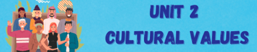 unit 2 2nd year bac cultural values, english course, 2st year bac