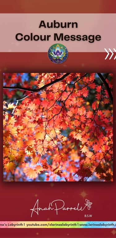Colour message: Power of Auburn Reddish Brown. Colour Healing, Color Healing