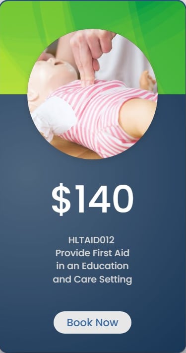 HLTAID012  ​​Provide First Aid in an Education and Care Setting