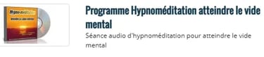 programme hypno méditation pour atteindre le vide mental, recherche sante