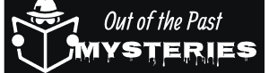 Out of the Past Mysteries Logo