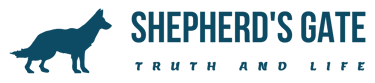 Shepherds Gate Truth and Life