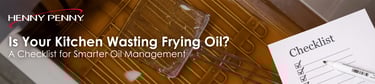 Henny Penny Oil Management