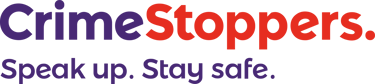 Crime Stoppers Speak up Stay Safe