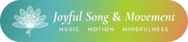 Banner with gradient logo with text: Joyful Song & movement: Music, motion and mindfulness