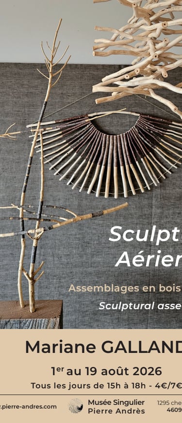 Affiche de l'exposition de Mriane GALLAND au Musée Pierre Andrès, Août 2026