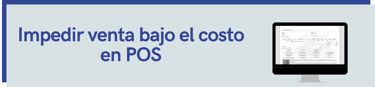 Impedir venta bajo el costo en POS