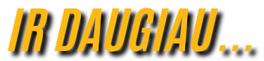 ir daugiau
