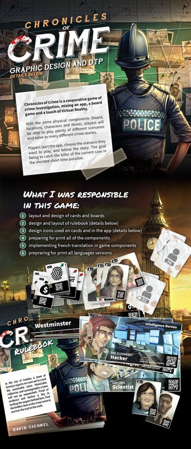 Chronicles of Crime is a cooperative game of crime investigation, mixing an app, board game with VR
