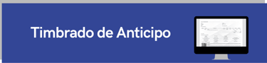 Timbrado de Anticipo