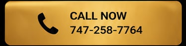 CALL NOW 747-258-7764