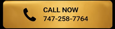 CALL NOW 747-258-7764
