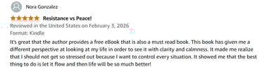 A five-star Kindle book review by Nora Gonzalez titled Resistance vs Peace about a life-changing free eBook.