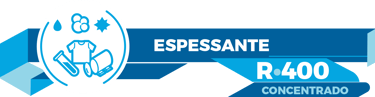 ESPESSANTE R 400 CONCENTRADO