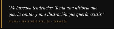 sylvia sen studio atelier Zaragoza