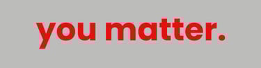 you matter