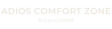 Adios Comfort Zone - helping women leap outside their comfort zone