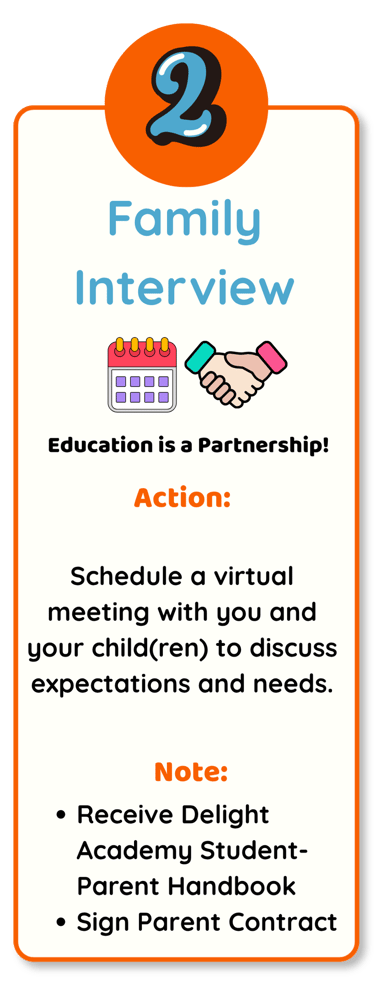 Admission steps for our accredited virtual school  detailing family interviews