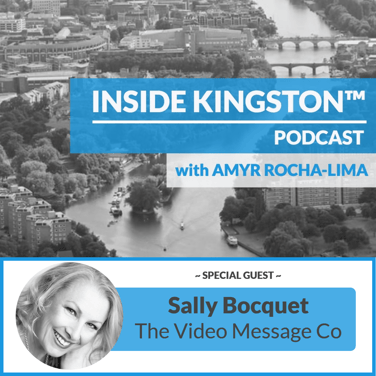 Inside Kingston™ Podcast - Ep. 92 - Sally Bocquet - The Video Message Company