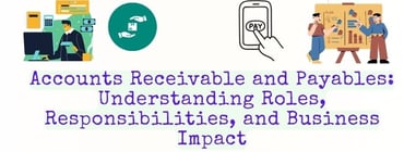 Illustration explaining accounts receivable and payables. Features a title 'Accounts Receivable and