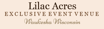 Lilac Acres, Waukesha, WI