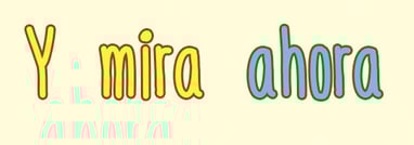 Y mira ahora