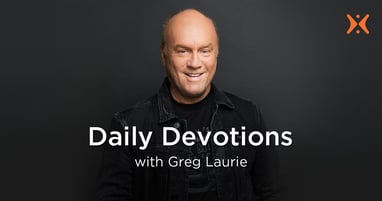 Daily Devotions With Greg Laurie