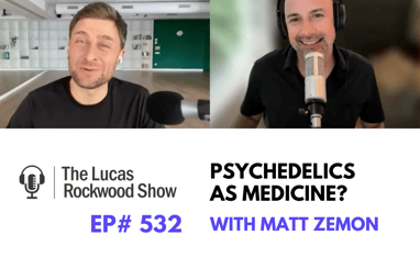 Matt Zemon featured on The Lucas Rockwood Show Podcast