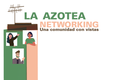 La azotea networking, una comunidad con vistas