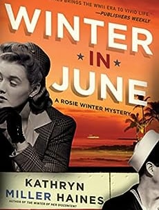 Cover for the Katryn Miller Haines Novel The Winter In June