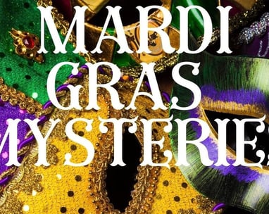Mardi Gras Mysteries by Mystery and Horror, LLC
