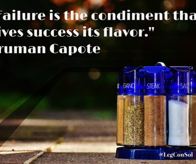 Failure is the condiment that gives success its flavor. Truman Capote