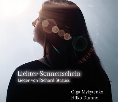 Lichter Sonnenschein - Lieder von Richard Strauss