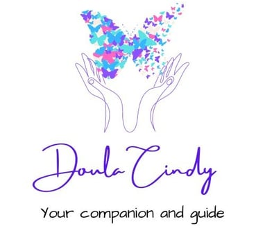 Doula Cindy provides Birth, Postpartum and End of Life Customized Support for Clients