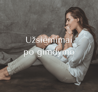 Užsiėmimai po gimdymo