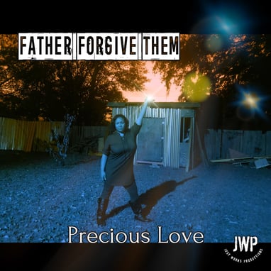 Father Forgive Them Precious Love Artwork