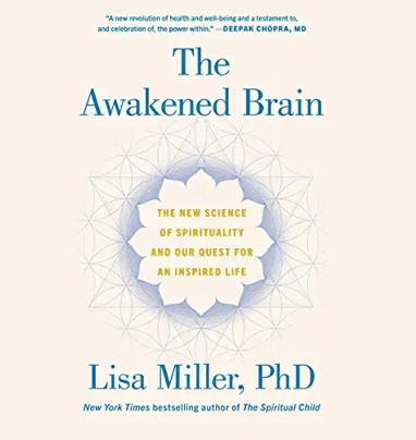The Awakened Brain - Lisa Miller