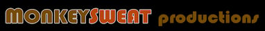 Logo of Monkeysweat Productions links to Trusting Chloe website