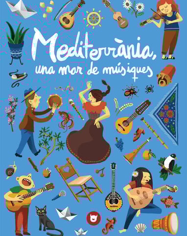 Mediterrània, una mar de músiques - El dimoni pelut edicions