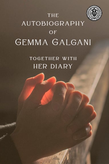 The Autobiography of Gemma Galgani by Scath Beorh