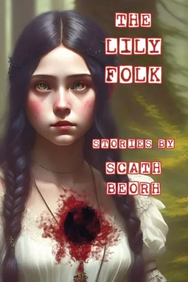 THE LILY FOLK by Scath Beorh
