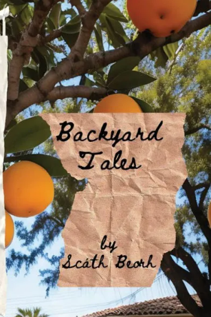 BACKYARD TALES by Scath Beorh