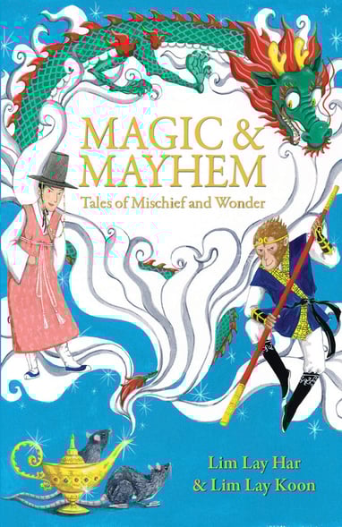 Magic & Mayhem middle grade chapter book by Lim Lay Har & Lim Lay Koon, MPH Publishing